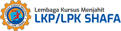 Lembaga Kursus Menjahit LKP/LPK SHAFA